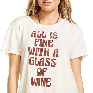 Chaser All is Fine with Glass of Wine Tee NWOT S